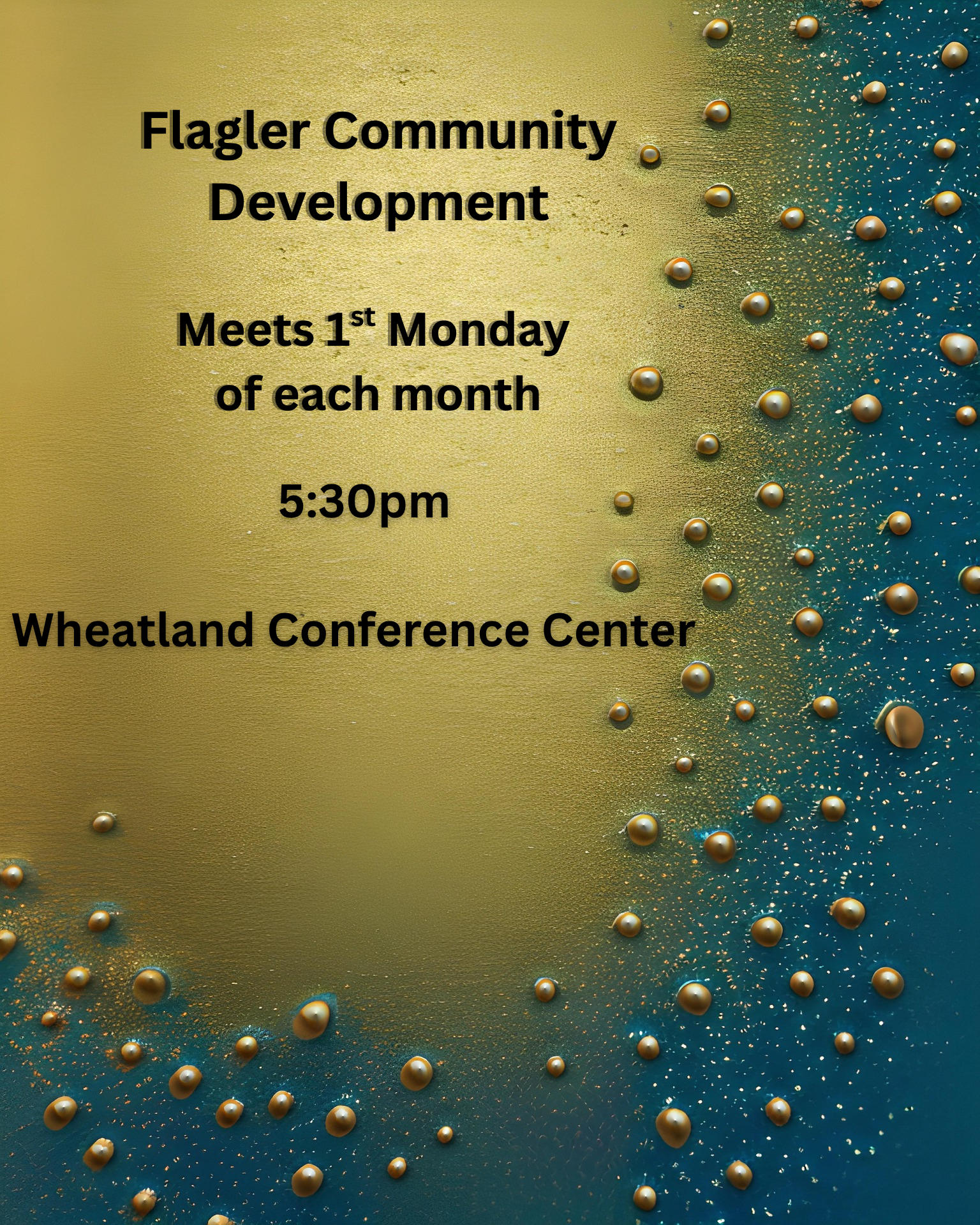 Flyer in black print on gold and green blue back ground